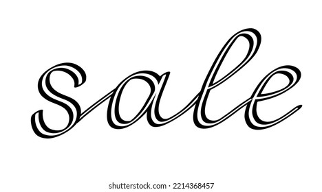 Sale lettering vector quote. Hand drawing phrase. Decor menu or slogan. Design typographic sketch. Decoration modern saying. Ads calligraphy text. Black