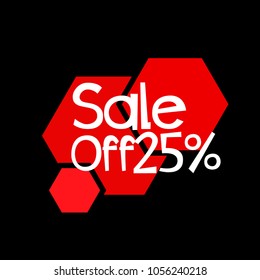 sale off 25% label or sign with honeycomb label