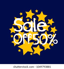sale off 50%, label or sign with star background