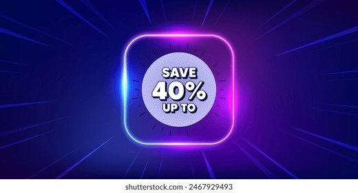 Sale offer noise grain banner. Neon light frame offer banner. Save 40 percentage discount coupon. Price offer tag icon. Discount offer promo event flyer, poster. Sunburst neon coupon. Vector