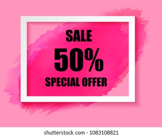 Sale. pink paint in white square frame . watercolor brush strokes the background of poster. for special price promotion . vector