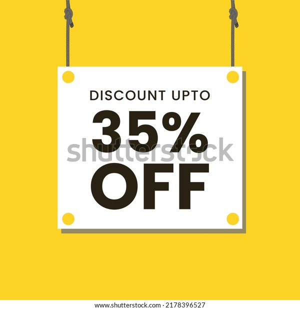 sale post template, discount offer, discount up to\
35% off, sign on wall, rope vector, sign board vector, hanging sign\
vector
