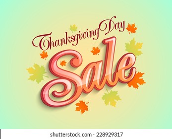 Sale poster, banner or flyer for Thanksgiving Day celebration on maple leaves decorated shiny background.