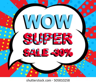 Sale poster with WOW SUPER SALE MINUS 30 PERCENT text. Advertising blue and red vector banner template. Pop art style