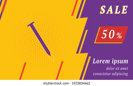 Sale promotion banner with place for your text. On the left is the metal nail symbol. Promotional text with discount percentage on the right side. Vector illustration on yellow background