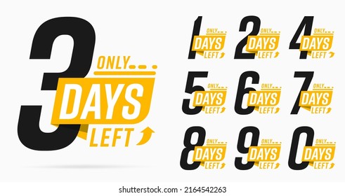 Sale promotional banner with number of days left sign set. Special discount announcement with time countdown marketing badge vector illustration isolated on white background