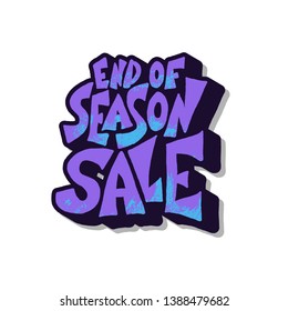 Sale quote isolated on white background. Vector template for promotional banner. End of season sale message.