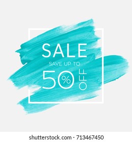 Sale save up to 50% off sign over watercolor art brush stroke paint abstract background vector illustration. Perfect acrylic design for a shop and sale banners.