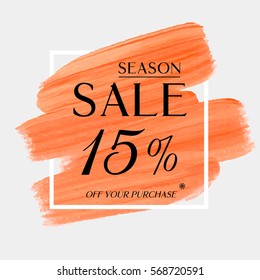 Sale season 15% off sign over art brush acrylic stroke paint abstract texture background vector illustration. Perfect watercolor design for a shop and sale banners.