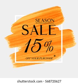 Sale season 15% off sign over art brush acrylic stroke paint abstract texture background vector illustration. Perfect watercolor design for a shop and sale banners.