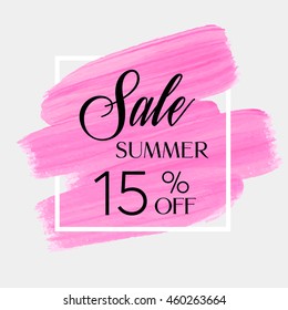 Sale season summer 15% off sign over grunge brush art paint abstract texture background acrylic stroke poster vector illustration. Perfect watercolor design for a shop and sale banners.