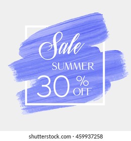 Sale season summer 30% off sign over grunge brush art paint abstract texture background acrylic stroke poster vector illustration. Perfect watercolor design for a shop and sale banners.