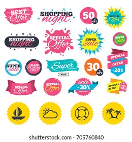 Sale shopping banners. Travel icons. Sail boat with lifebuoy symbols. Cloud with sun weather sign. Palm tree. Web badges, splash and stickers. Best offer. Vector