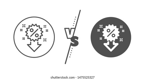 Sale shopping sign. Versus concept. Discount line icon. Clearance symbol. Line vs classic discount icon. Vector