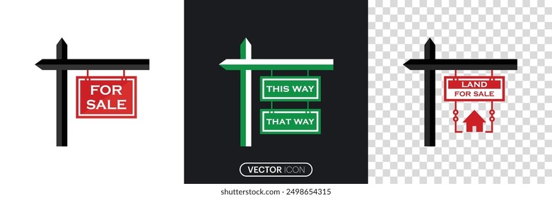 For sale Sign icon and Land for sale vector icon. House symbol with sale sign. This way, that way, signpost. Guidance icon concept. Isolate on white and transparent background. Vector Illustration.