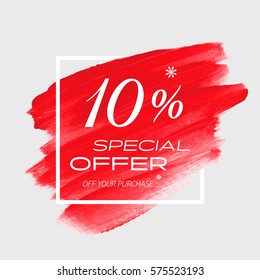 Sale special offer 10% off sign over art brush acrylic stroke paint abstract texture background vector illustration. Perfect watercolor design for a shop and sale banners.