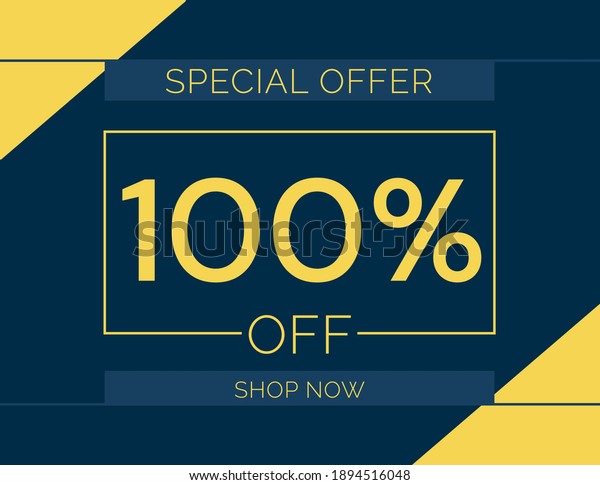 Sale special offer 100% off\
sign, 100 percent Discount sale minimal banner vector\
illustration