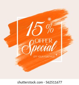 Sale special offer 15% off sign over art brush acrylic stroke paint abstract texture background vector illustration. Perfect watercolor design for a shop and sale banners.