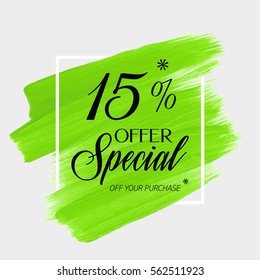 Sale special offer 15% off sign over art brush acrylic stroke paint abstract texture background vector illustration. Perfect watercolor design for a shop and sale banners.