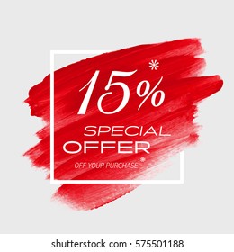 Sale special offer 15% off sign over art brush acrylic stroke paint abstract texture background vector illustration. Perfect watercolor design for a shop and sale banners.