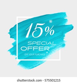 Sale special offer 15% off sign over art brush acrylic stroke paint abstract texture background vector illustration. Perfect watercolor design for a shop and sale banners.