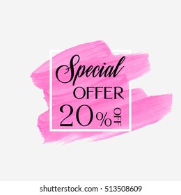 Sale special offer 20% off sign over brush painted art abstract texture background watercolor vector illustration. Perfect acrylic stroke design for a shop and sale banners.