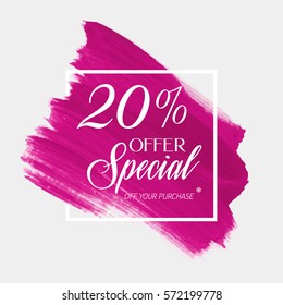 Sale special offer 20% off sign over art brush acrylic stroke paint abstract texture background vector illustration. Perfect watercolor design for a shop and sale banners.