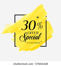 Sale special offer 30% off sign over art brush acrylic stroke paint abstract texture background vector illustration. Perfect watercolor design for a shop and sale banners.
