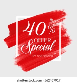Sale special offer 40% off sign over art brush acrylic stroke paint abstract texture background vector illustration. Perfect watercolor design for a shop and sale banners.