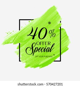 Sale special offer 40% off sign over art brush acrylic stroke paint abstract texture background vector illustration. Perfect watercolor design for a shop and sale banners.