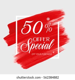 Sale special offer 50% off sign over art brush acrylic stroke paint abstract texture background vector illustration. Perfect watercolor design for a shop and sale banners.