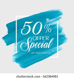 Sale special offer 50% off sign over art brush acrylic stroke paint abstract texture background vector illustration. Perfect watercolor design for a shop and sale banners.