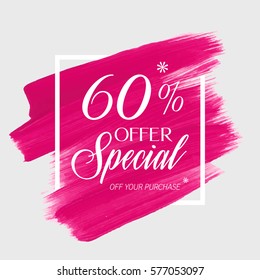 Sale special offer 60% off sign over art brush acrylic stroke paint abstract texture background vector illustration. Perfect watercolor design for a shop and sale banners.
