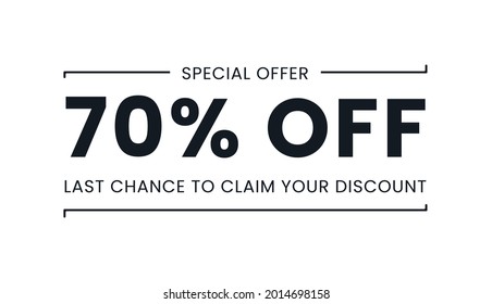 Sale special offer 70% off, last chance to claim your discount