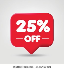 Sale of special offers red. Discount with the price 25 % twenty-five OFF percentage. An ad with a red label for a day-of-purchase retail advertising campaign. 3D vector illustration.