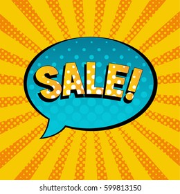 Sale speech bubble comic style vector illustration. Cartoon blue speech cloud on yellow rays background. Pop art style, shoping and sale retro card