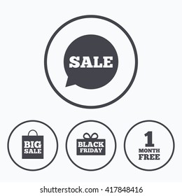 Sale speech bubble icon. Black friday gift box symbol. Big sale shopping bag. First month free sign. Icons in circles.