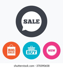 Sale speech bubble icon. Buy cart symbol. New star circle sign. Big sale shopping bag. Circle flat buttons with icon.