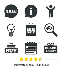 Sale speech bubble icons. Buy cart symbols. Black friday gift box signs. Big sale shopping bag. Information, light bulb and calendar icons. Investigate magnifier. Vector