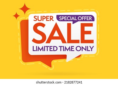 Sale speech bubble sticker with super special offer. Sale label with limited time only price clearance. Discount promotion, total sale advertisement. Web banner design element vector illustration