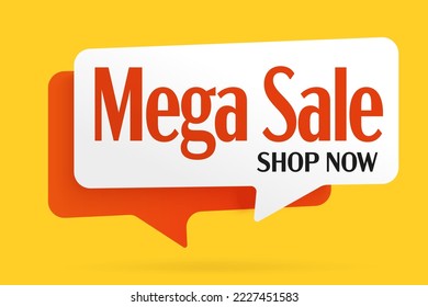 Sale sticker. Mega sale announcement. Special discount offer advertisement. Speech bubble design vector illustration. Clearance promotion. Retail sale. Total discount promotion