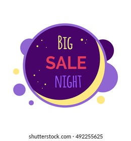 Sale sticker vector illustration. Flat style. Round bright sticker with big sale night text. For store goods sales and discounts advertising. Product label design. Black friday. On white background