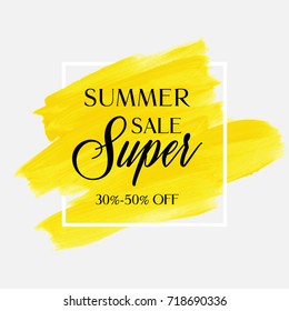 Sale summer super 30-50% off sign over watercolor art brush stroke paint abstract background vector illustration. Perfect acrylic design for a shop and sale banners.