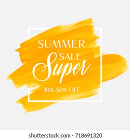 Sale summer super 30-50% off sign over watercolor art brush stroke paint abstract background vector illustration. Perfect acrylic design for a shop and sale banners.