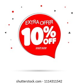 Sale Tag 10% Off, Speech Bubble Banner Design Template, Extra Offer, App Icon, Vector Illustration