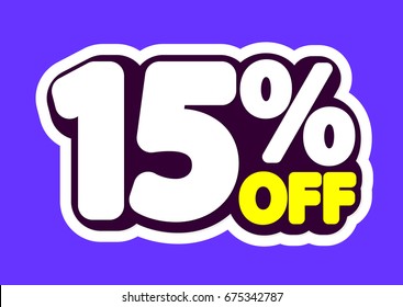 Sale tag, 15 percent off, isolated sticker, poster design template, vector illustration