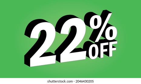 Sale tag 22 percent off - 3D and green - for promotion offers and discounts.