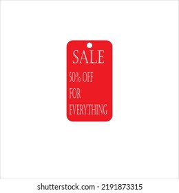 sale tag 50% off for every thing big offer for customers 