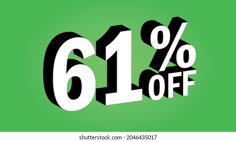 Sale tag 61 percent off - 3D and green - for promotion offers and discounts.