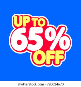 Sale tag, up to 65% off, isolated sticker, banner design template, vector illustration